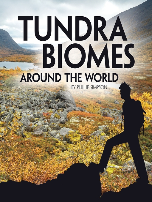 Title details for Tundra Biomes Around the World by Phillip W. Simpson - Available